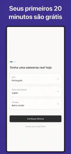 Mintza: Seus primeiros 20 minutos são grátis